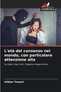 L'età del consenso nel mondo, con particolare attenzione alla