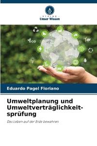 Umweltplanung und Umweltverträglichkeit-sprüfung