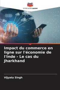 Impact du commerce en ligne sur l'économie de l'Inde - Le cas du Jharkhand