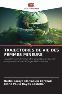 Trajectoires de Vie Des Femmes Mineurs