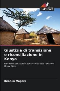Giustizia di transizione e riconciliazione in Kenya
