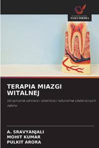 Terapia Miazgi Witalnej