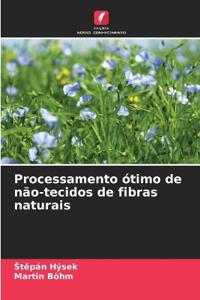 Processamento ótimo de não-tecidos de fibras naturais