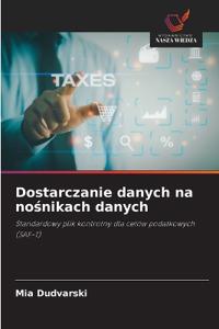 Dostarczanie danych na nosnikach danych