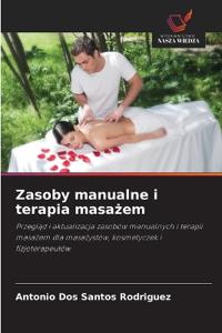Zasoby manualne i terapia masazem