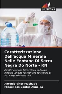 Caratterizzazione Dell'acqua Minerale Nelle Fontane Di Serra Negra Do Norte - RN