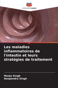Les maladies inflammatoires de l'intestin et leurs stratégies de traitement
