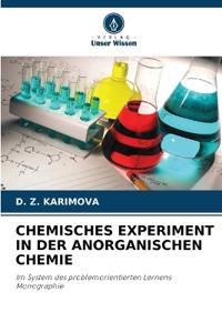 Chemisches Experiment in Der Anorganischen Chemie