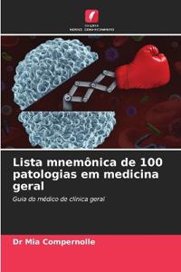 Lista mnemônica de 100 patologias em medicina geral