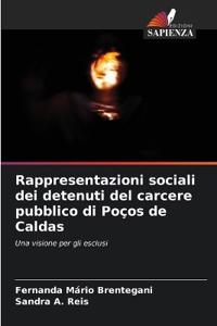 Rappresentazioni sociali dei detenuti del carcere pubblico di Poços de Caldas