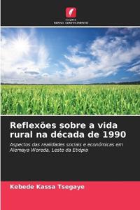 Reflexões sobre a vida rural na década de 1990