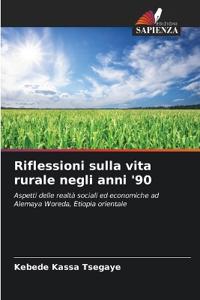Riflessioni sulla vita rurale negli anni '90