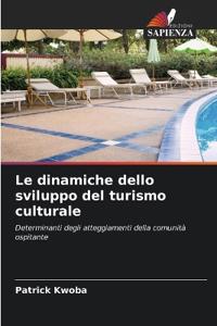 Le dinamiche dello sviluppo del turismo culturale