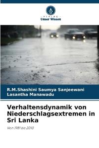 Verhaltensdynamik von Niederschlagsextremen in Sri Lanka