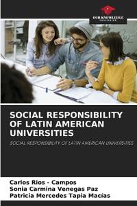 Social Responsibility of Latin American Universities