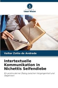Intertextuelle Kommunikation in Nichettis Seifendiebe