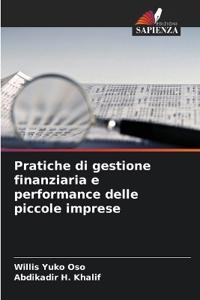 Pratiche di gestione finanziaria e performance delle piccole imprese