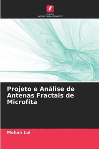 Projeto e Análise de Antenas Fractais de Microfita
