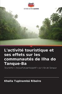 L'activité touristique et ses effets sur les communautés de Ilha do Tanque-Ba