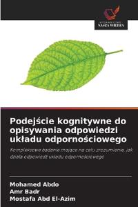 Podejście kognitywne do opisywania odpowiedzi ukladu odpornościowego