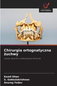 Chirurgia ortognatyczna zuchwy