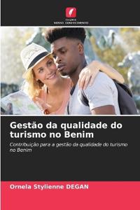 Gestão da qualidade do turismo no Benim