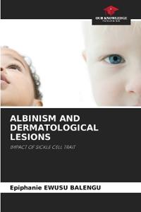 Albinism and Dermatological Lesions