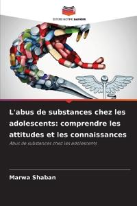 L'abus de substances chez les adolescents