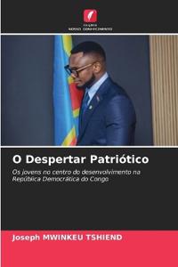 O Despertar Patriótico