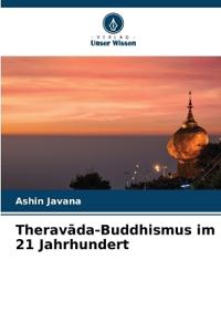 Theravada-Buddhismus im 21 Jahrhundert