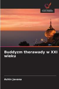 Buddyzm therawady w XXI wieku