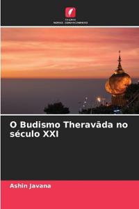 O Budismo Theravada no século XXI