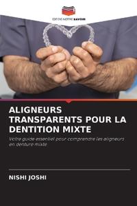 Aligneurs Transparents Pour La Dentition Mixte