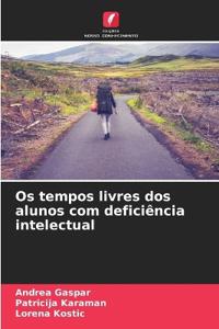 Os tempos livres dos alunos com deficiência intelectual