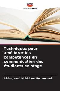 Techniques pour améliorer les compétences en communication des étudiants en stage