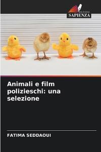Animali e film polizieschi: una selezione