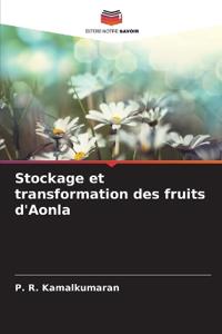 Stockage et transformation des fruits d'Aonla