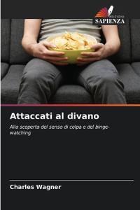 Attaccati al divano