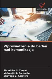 Wprowadzenie do badan nad komunikacja