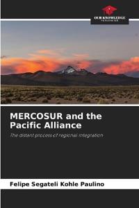 MERCOSUR and the Pacific Alliance