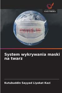 System wykrywania maski na twarz