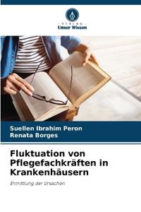Fluktuation von Pflegefachkräften in Krankenhäusern