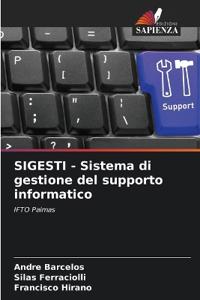 SIGESTI - Sistema di gestione del supporto informatico