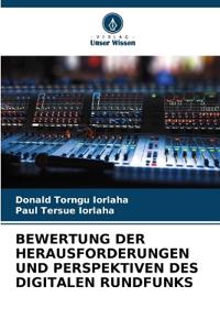 Bewertung Der Herausforderungen Und Perspektiven Des Digitalen Rundfunks