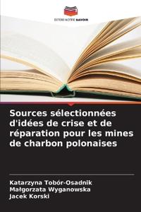 Sources sélectionnées d'idées de crise et de réparation pour les mines de charbon polonaises