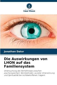 Die Auswirkungen von LHON auf das Familiensystem
