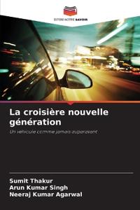 La croisière nouvelle génération