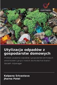 Utylizacja odpadów z gospodarstw domowych