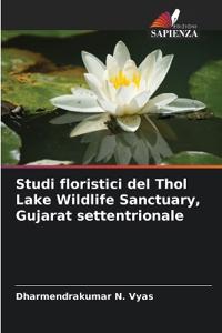 Studi floristici del Thol Lake Wildlife Sanctuary, Gujarat settentrionale