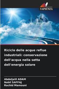 Riciclo delle acque reflue industriali